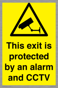 This exit is protected by an alarm and CCTV